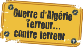 Guerre d'Algérie... Massacres et tortures